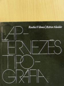 Radics Vilmos - Laptervezés, tipográfia [antikvár]