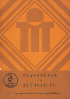 Dr. Hegedüs József - Szakszöveg és szóbeliség [antikvár]