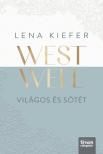 Lena Kiefer - Westwell - Világos és sötét