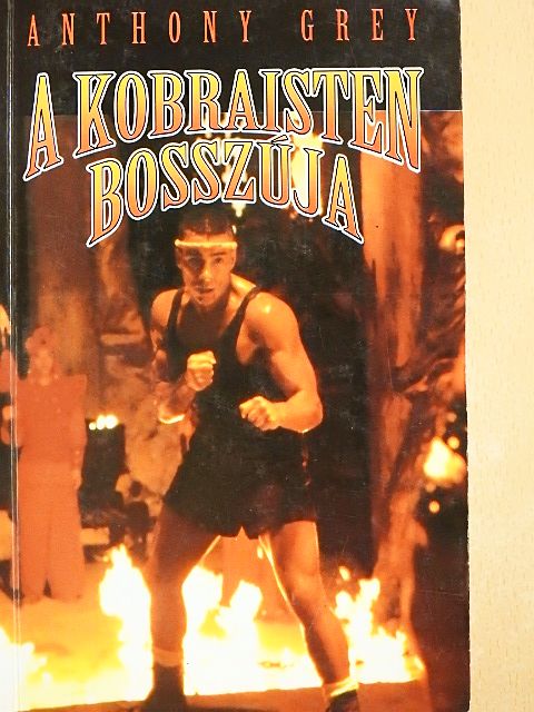 Anthony Grey - A Kobraisten bosszúja [antikvár]