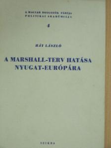 Háy László - A Marshall-terv hatása Nyugat-Európára [antikvár]