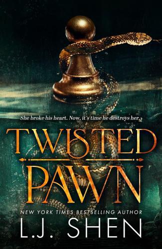L. J. Shen - Twisted Pawn (Society of Villains Series, Book 2)