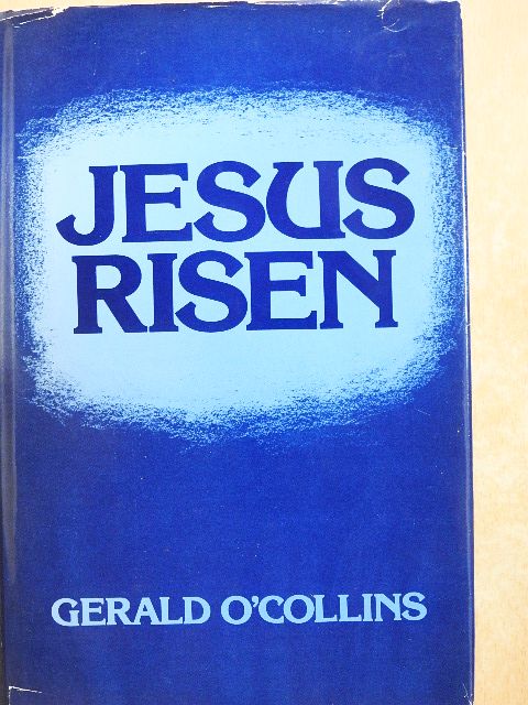 Gerald O'Collins, S.J. - Jesus Risen [antikvár]