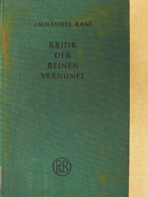 Immanuel Kant - Kritik der Reinen Vernunft [antikvár]
