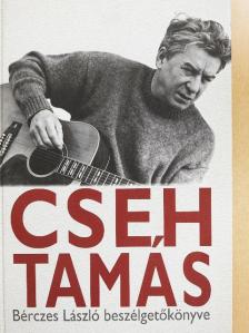 Bérczes László - Cseh Tamás [antikvár]