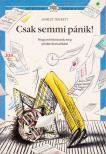 TRICKETT, SHIRLEY - Csak semmi pánik! [antikvár]