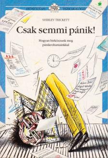 TRICKETT, SHIRLEY - Csak semmi pánik! [antikvár]