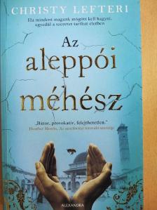 Christy Lefteri - Az aleppói méhész [antikvár]