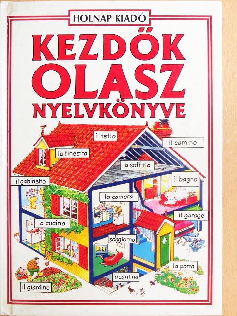 Giovanna Iannaco - Kezdők olasz nyelvkönyve [antikvár]