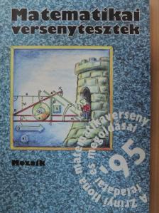 Csepcsányi Éva - Matematikai versenytesztek '95 [antikvár]