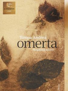 Tompa Andrea - Omerta [antikvár]