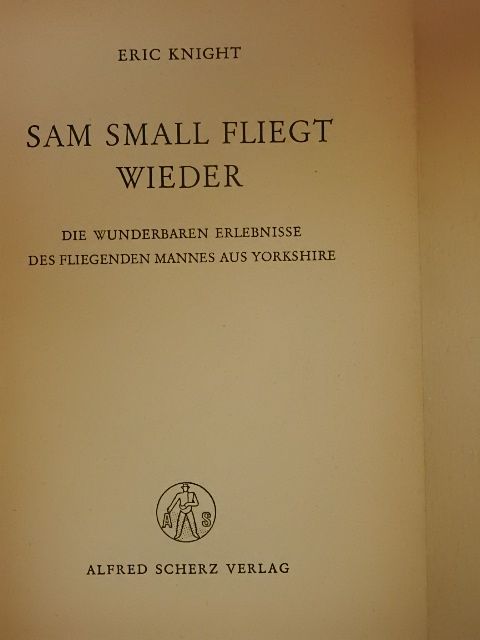 Eric Knight - Sam Small fliegt wieder [antikvár]