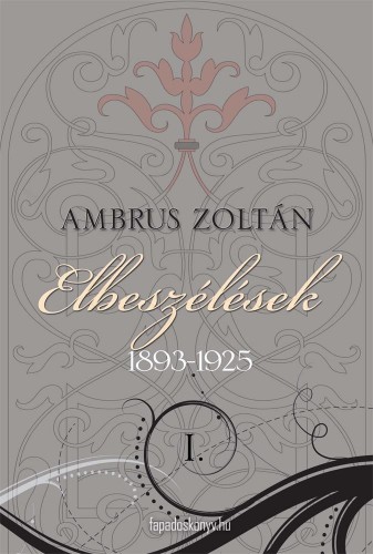 Ambrus Zoltán - Elbeszélések I. rész [eKönyv: epub, mobi]