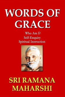 Maharshi Sri Ramana - Words of Grace [eKönyv: epub, mobi]