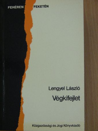 Lengyel László - Végkifejlet [antikvár]