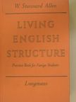 W. Stannard Allen - Living English Structure [antikvár]