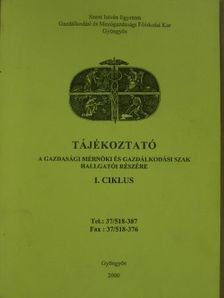 Tájékoztató a gazdasági mérnöki és gazdálkodási szak hallgatói részére I. [antikvár]