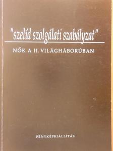 "Szelíd szolgálati szabályzat" [antikvár]