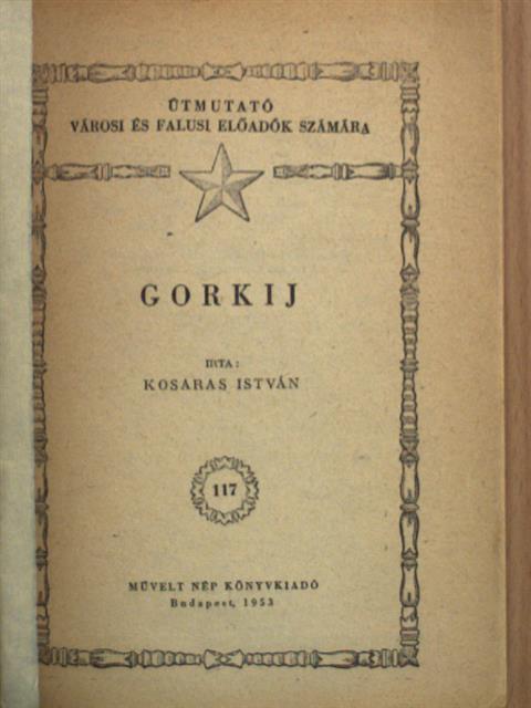 Kosaras István - Gorkij [antikvár]
