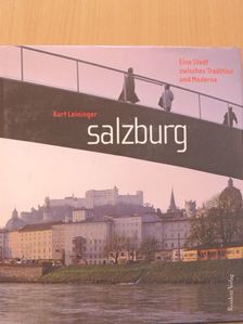 Kurt Leininger - Salzburg [antikvár]