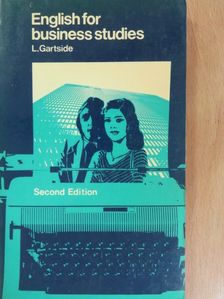 L. Gartside - English for Business Studies [antikvár]