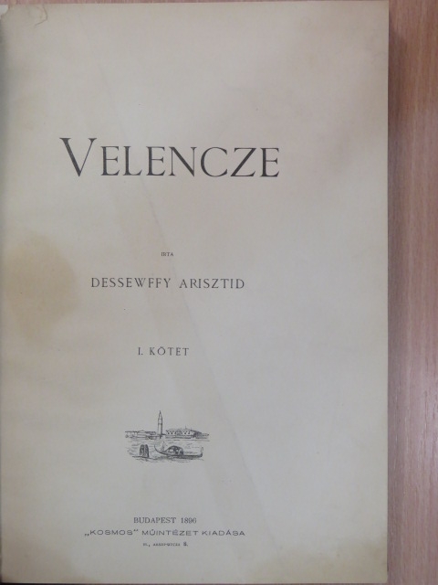 Dessewffy Arisztid - Velencze I. (töredék) [antikvár]