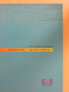 The Council of Europe: Activities and Achievements [antikvár]