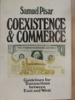 Samuel Pisar - Coexistence and Commerce [antikvár]