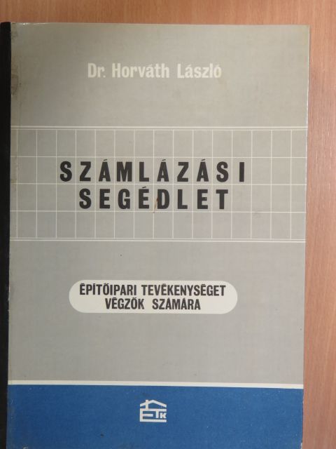 Dr. Horváth László - Számlázási segédlet [antikvár]