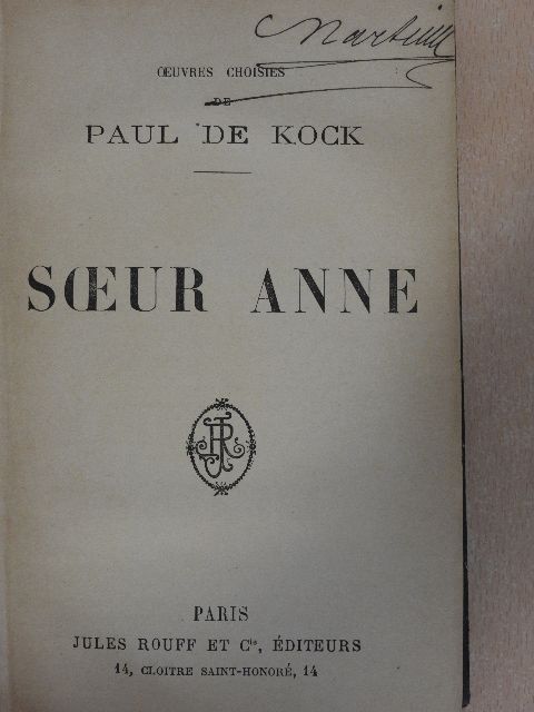 Paul De Kock - Soeur Anne [antikvár]