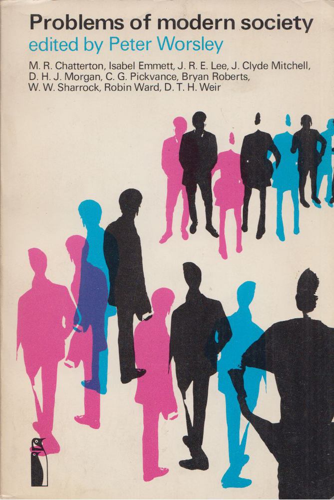 Peter Worsley - Problems of Modern Society Paperback [antikvár]