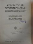 Dr. Rácz Lajos - Kereskedelmi szocziálpolitika [antikvár]