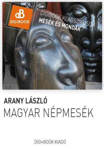 Arany László - Magyar népmesék [eKönyv: epub, mobi]