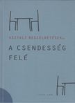 Galambos Ádám - A csendesség felé [antikvár]