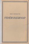 Brey Henriette - Fehérvasárnap [antikvár]