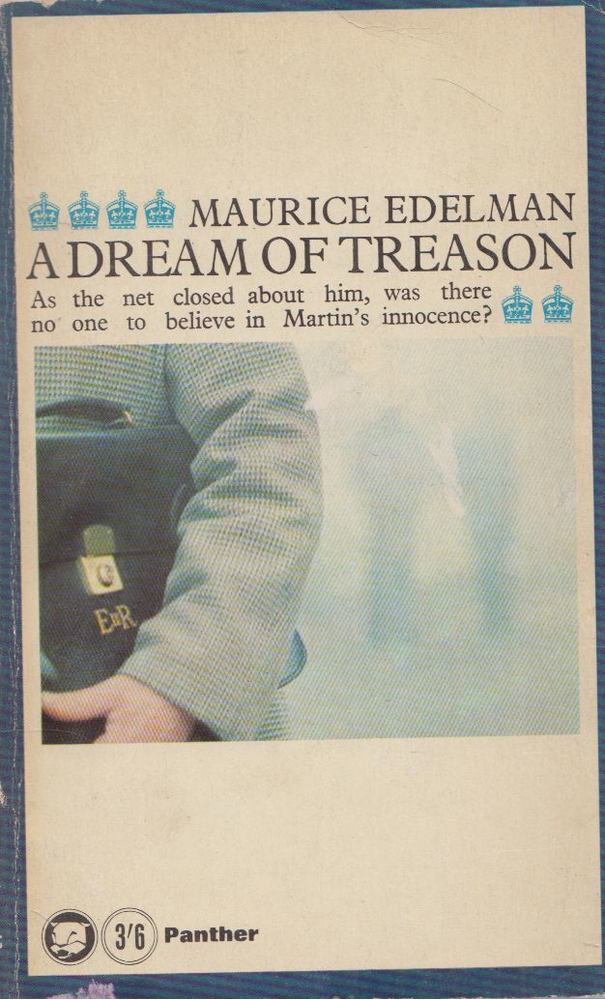 Maurice Edelman - A Dream of Treason [antikvár]