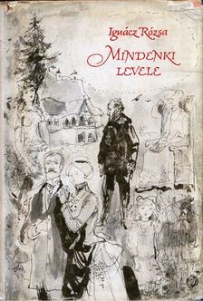 IGNÁCZ RÓZSA - Mindenki levele [antikvár]