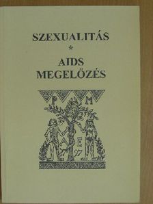 Ránky Edit - Szexualitás - AIDS megelőzés [antikvár]