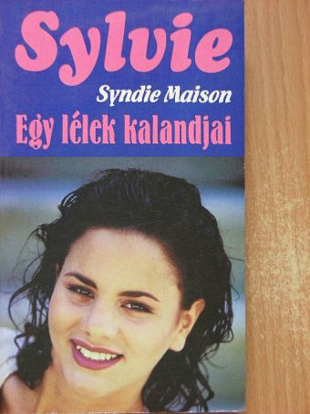 Syndie Maison - Egy lélek kalandjai [antikvár]