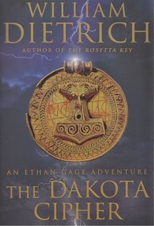 William Dietrich - The Dakota Cipher [antikvár]