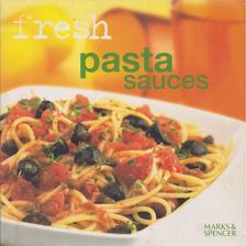 Fresh Pasta Sauces [antikvár]
