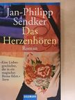 Jan-Philipp Sendker - Das Herzenhören [antikvár]