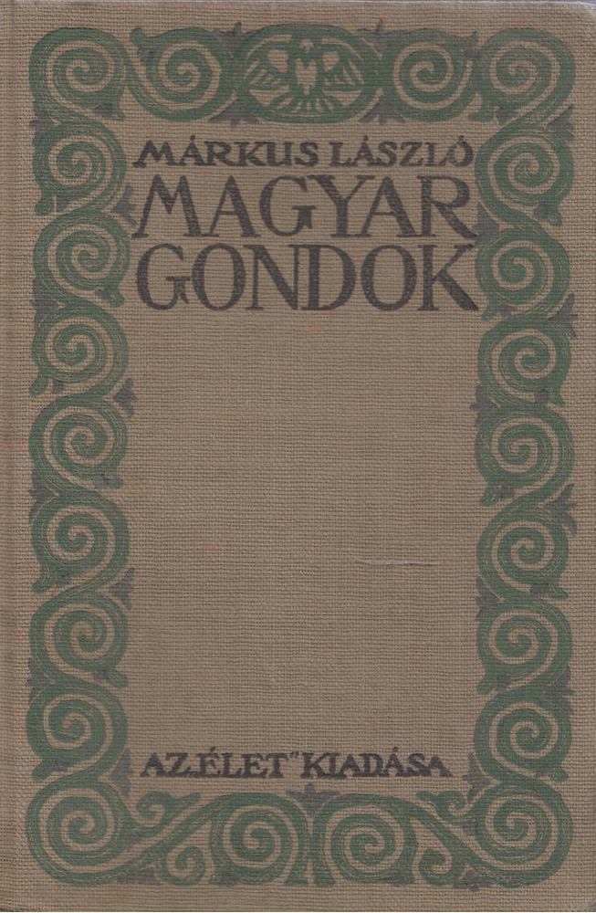 Márkus László - Magyar gondok [antikvár]