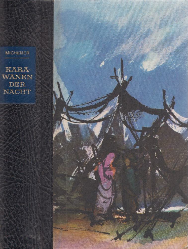 James A. Michener - Karawanen der Nacht [antikvár]