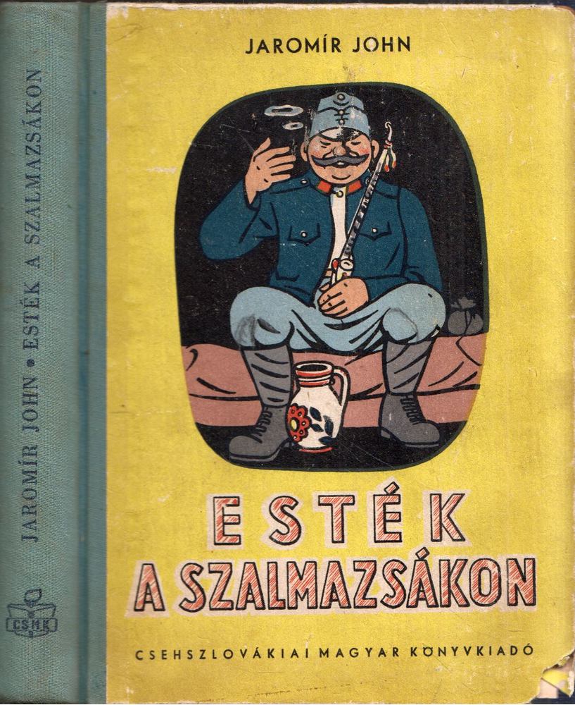 Jaromír John - Esték a szalmazsákon [antikvár]