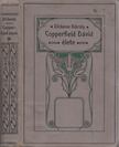 DICKENS KÁROLY - Copperfield Dávid élete és viszontagságai [antikvár]