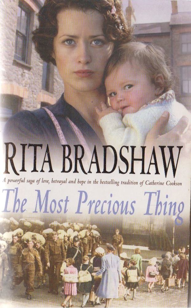 Rita Bradshaw - The Most Precious Thing [antikvár]