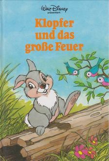 Walt Disney, Felix Salten - Klopfer und das große Feuer [antikvár]