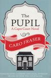 FRASER, CARO - The Pupil [antikvár]