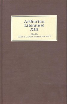 CADLEY, JAMES P, - RIDDY, FELICITY (editor) - Arthurian Literature XIII, [antikvár]
